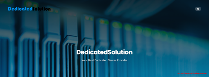 dedicatedsolution:香港ntt独立服务器,100M~1Gbps不限流量,1000元/月起-博悦天下