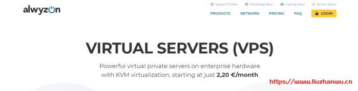 Alwyzon：€19.9/年/1GB内存/10GB SSD空间/5TB流量/1Gbps端口/KVM/荷兰-博悦天下