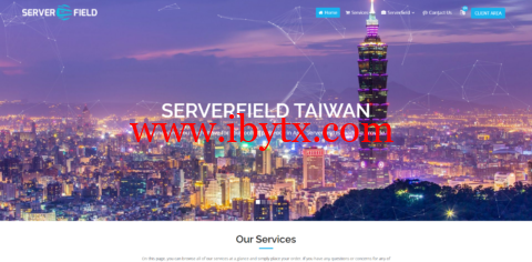 Serverfield：台湾原生IP独服和VPS新品，4核/8G内存/100G SSD硬盘/不限流量/100Mbps带宽，$189USD/月，原生IP，可解锁台湾Netflix/Disne等流媒体-博悦天下