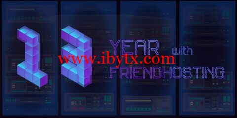 #十三周年庆#Friendhosting：便宜VDS和虚拟主机5折优惠，可选荷兰/美国/瑞士/保加利亚等10个数据中心，100Mbps不限流量-博悦天下