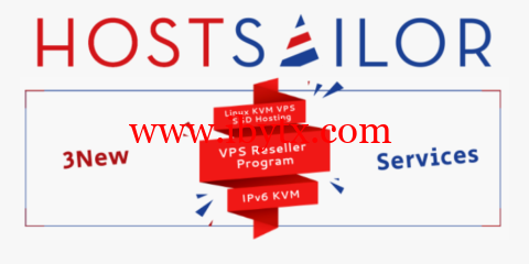 HostSailor：新上美国VPS/荷兰IPv6系列VPS，多IP分销VPS，可自己开VPS，月付$1.99起-博悦天下