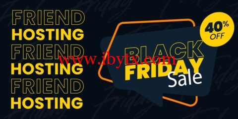 #黑五#Friendhosting：全场vps/vds/大硬盘存储vps，六折优惠，VPS半年付低至10欧元起-博悦天下